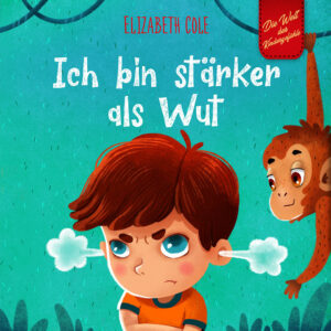 Ich bin stärker als Wut